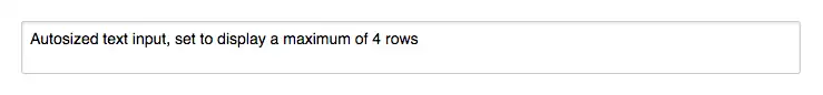 Example of a MultilineTextInputWidget with autosize and maxRows options .