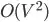 O(V^2)