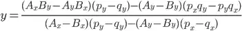 y=\frac{(A_xB_y-A_yB_x)(p_y-q_y)-(A_y-B_y)(p_xq_y-p_yq_x)}{(A_x-B_x)(p_y-q_y)-(A_y-B_y)(p_x-q_x)}