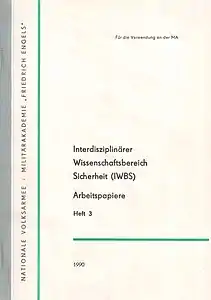 IWBS-Arbeitspapiere, Heft 3, Militärakademie „Friedrich&nbsp;Engels“, Dresden, Sept. 1990.