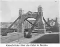 Kaiserbrücke über die Oder in Breslau, Spannweite 126 Meter