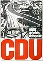 Die CDU warb im Bundestagswahlkampf 1965 mit dem Bau der Autobahn nach Saarbrücken. Das abgebildete Teilstück ist heute allerdings Bestandteil der BAB&nbsp;620