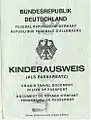 Kinderausweis aus dem Jahr 1994. Ausgestellt für Kinder bis zum vollendeten 16.&nbsp;Lebensjahr