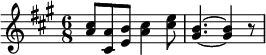 {\key a \major \time 6/8 <cis'' a'>8 <a' cis'> <b' e'> <cis'' a'>4 <e'' cis''>8 <b' gis'>4.~<b' gis'>4 r8}