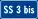 SS3bis