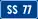 SS77